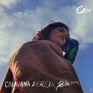 Céu - Caravana Sereia Bloom album cover