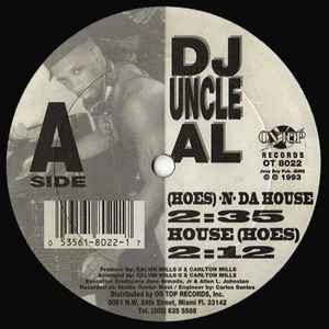 (Hoes) -N- Da House - DJ Uncle Al