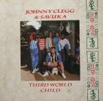 Johnny Clegg & Savuka – Third World Child