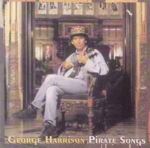 George Harrison - Pirate Songs アルバムカバー