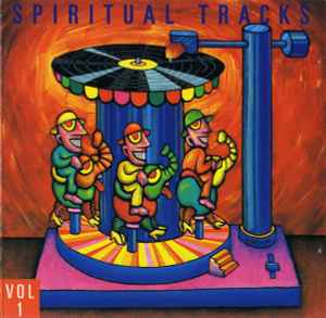 Spiritual Tracks Volume 1 - Various