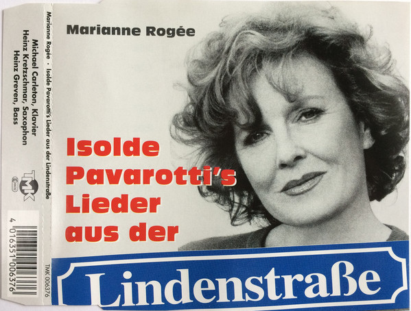 descargar álbum Marianne Rogée - Isolde Pavarottis Lieder Aus Der Lindenstraße