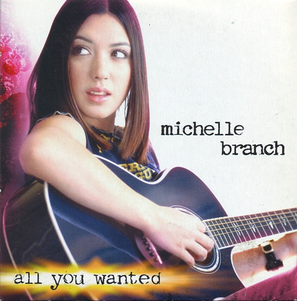 Michelle Branch – All You Wanted/Everywhere (2001, CD) - Discogs