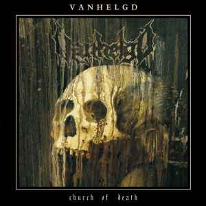 Vanhelgd - Church Of Death album cover