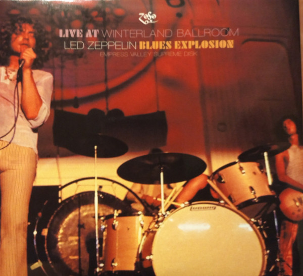 Led Zeppelin – Live At Winterland Ballroom / Blues Explosion