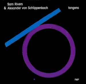 Tangens - Sam Rivers & Alexander von Schlippenbach