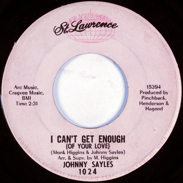 Johnny Sayles – I Can't Get Enough (Of Your Love) (1967, Vinyl