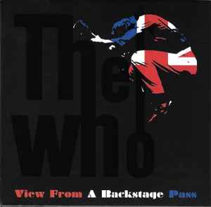 The Who - View From A Backstage Pass