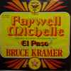 Bruce Kramer - Farwell Michelle