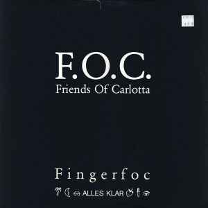 Portada de album Friends Of Carlotta - Fingerfoc / Alles Klar