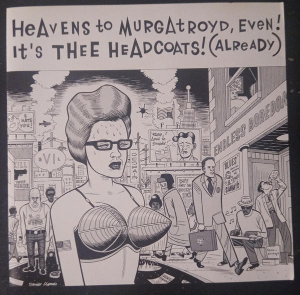 Thee Headcoats - Heavens To Murgatroyd, Even! It's Thee Headcoats