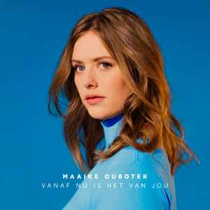 Maaike Ouboter - Vanaf Nu Is Het Van Jou album cover