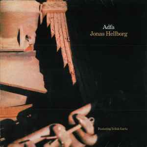 Adfa / Jonas Hellborg, guit. basse & cb | Hellborg, Jonas (1958-) - bassiste. Guit. basse & cb