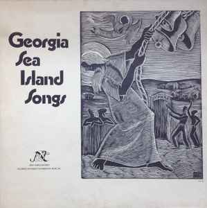 Georgia Sea Island Songs - Various