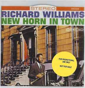 Richard Williams – New Horn In Town (CDr) - Discogs