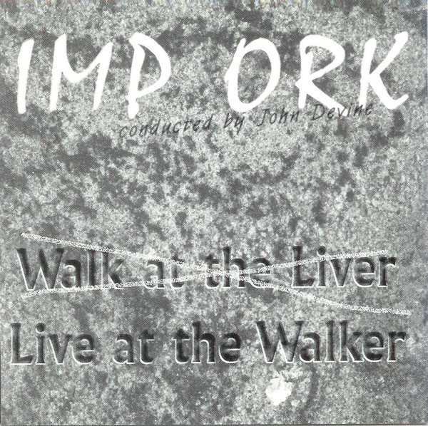Album herunterladen Imp Ork - Live At The Walker
