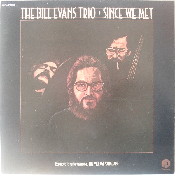 The Bill Evans Trio – Since We Met (Vinyl) - Discogs
