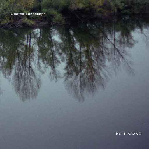 ladda ner album Koji Asano - Quoted Landscape