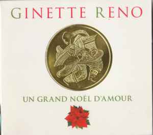 Pochette de l'album Ginette Reno - Un Grand Noël D'amour