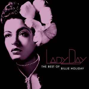 Billie Holiday - Lady Day: The Best Of Billie Holiday album cover