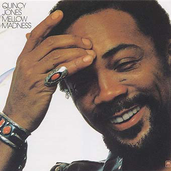 Quincy Jones – Mellow Madness (1975, Vinyl) - Discogs