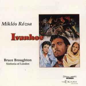 Ivanhoe - Miklós Rózsa / Bruce Broughton / Sinfonia Of London