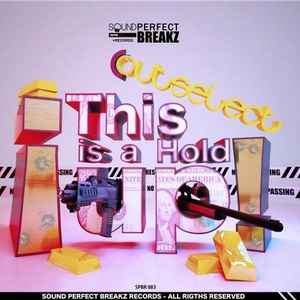 Outselect - This Is A Hold Up album cover