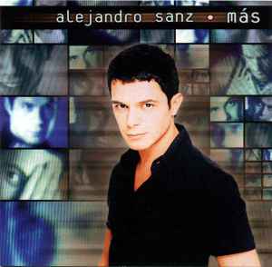 Más - Alejandro Sanz