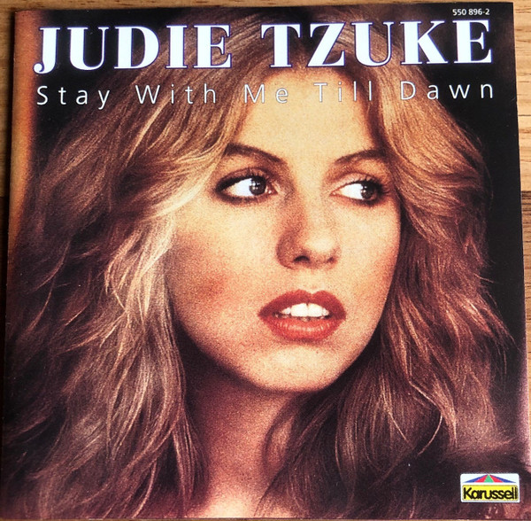 Judie Tzuke – Stay With Me Till Dawn (1995, CD) - Discogs