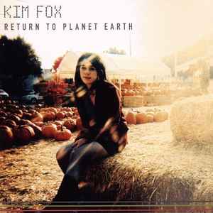 Kim Fox - Return To Planet Earth album cover