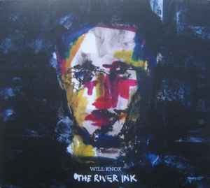 Will Knox - The River Ink album cover