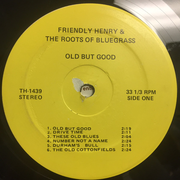 ladda ner album Friendly Henry & The Roots Of Bluegrass - Old But Good