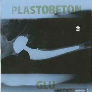 Plastobeton / Glu - Glu / Plastobeton