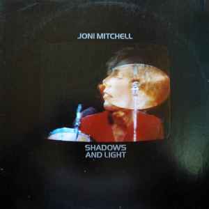 Joni Mitchell - Shadows And Light album cover