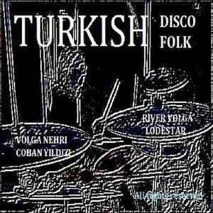Arşivplak - Turkish Disco Folk Volga Nehri album cover
