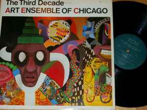 Art Ensemble Of Chicago* - The Third Decade: LP, Album For Sale 