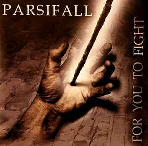 Parsifall - For You To Fight album cover