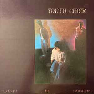 Youth Choir (2) - Voices In Shadows