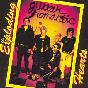 Guitar Romantic - The Exploding Hearts