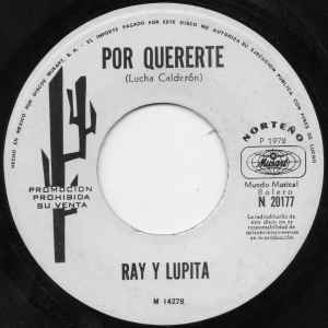 Ray Y Lupita - Por Quererte album cover