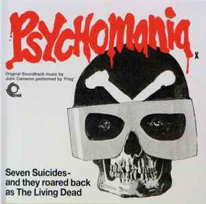 Psychomania (Original Soundtrack Music) - John Cameron