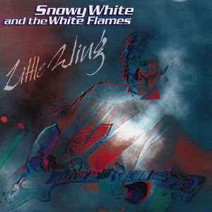 Little Wing - Snowy White And The White Flames
