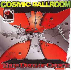 Cosmic Ballroom - Your Drug Of Choice album cover
