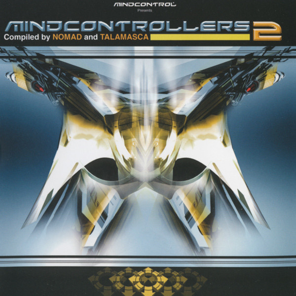 Nomad And Talamasca – Mind Controllers 2 (2005, CD) - Discogs