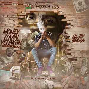 Lil Jay Brown - Money Luvin Youngin (The LickTape) album cover