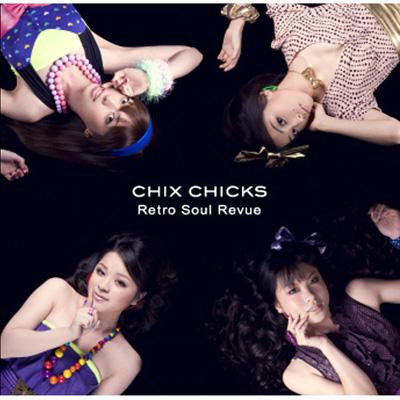 Chix Chicks – Retro Soul Revue (2009, CD) - Discogs