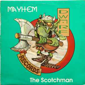 Mayhem - The Scotchman