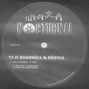 Why - T2 Ft Sharnell & Denica