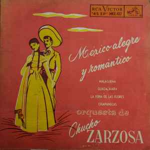 Orquesta Chucho Zarzosa - México Alegre y Romántico album cover