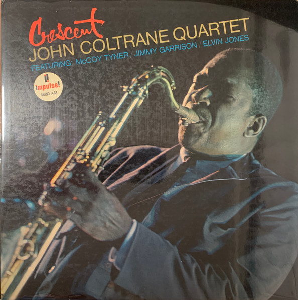 John Coltrane Quartet - Crescent | Releases | Discogs